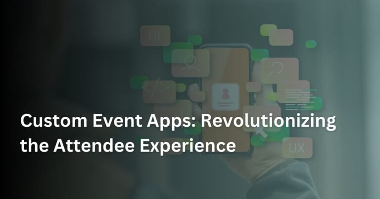 Custom Event Apps