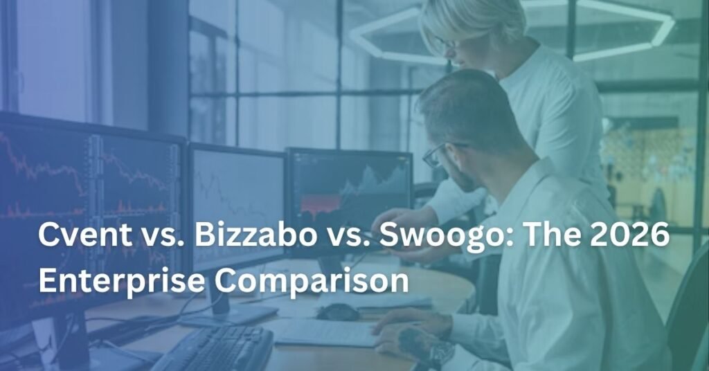 Cvent vs. Bizzabo vs. Swoogo