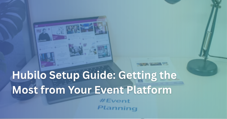 Hubilo Setup Guide