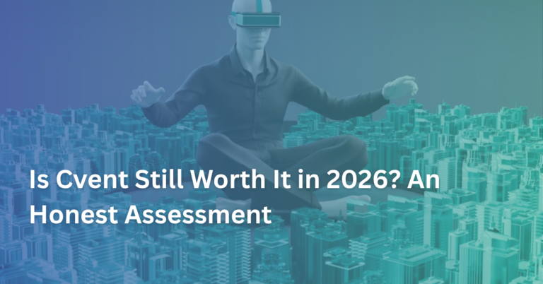 Is Cvent Still Worth It in 2026