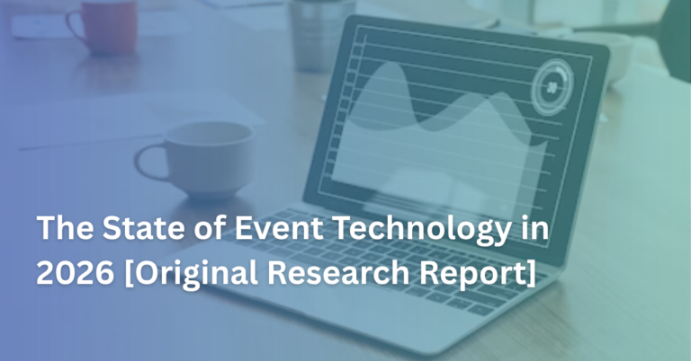 The State of Event Technology in 2026