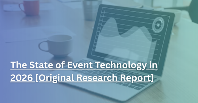 The State of Event Technology in 2026